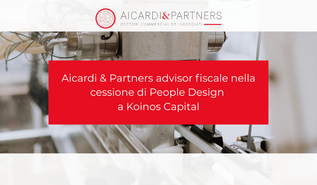 Aicardi & Partners advisor fiscale nella cessione di People Design a Koinos Capital