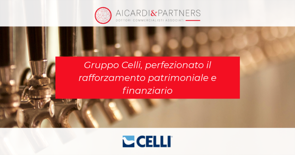 Gruppo Celli, perfezionato il rafforzamento patrimoniale e finanziario